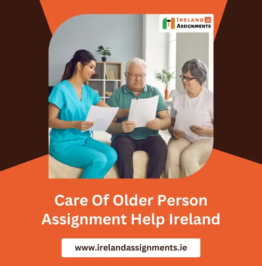 Care-Of-Older-Person-Assignment-Help-Ireland