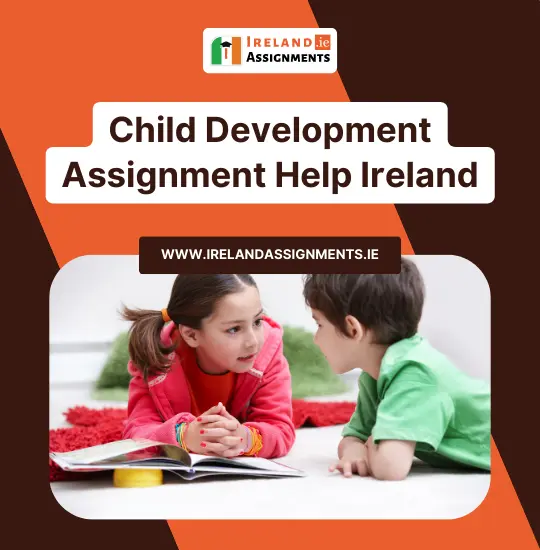 Child-Development-Assignment-Help-Ireland