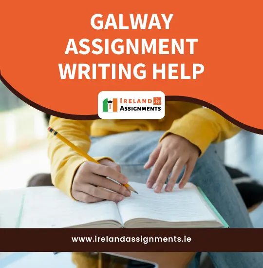 Galway-Assignment-Writing-Help