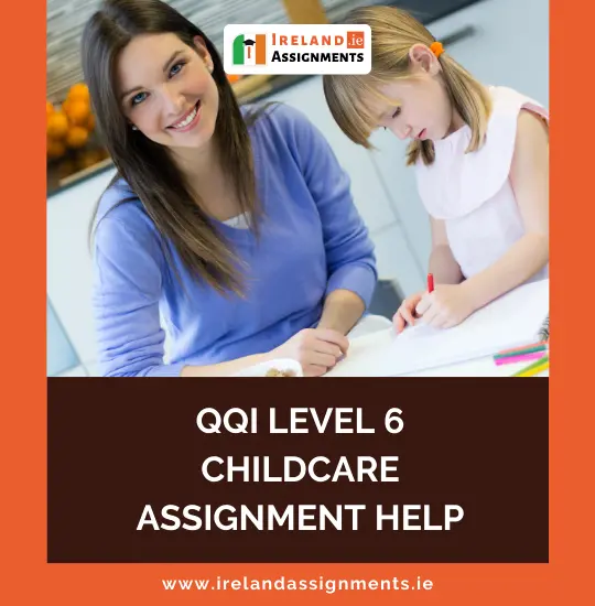 QQI-Level-6-Childcare-Assignment-Help