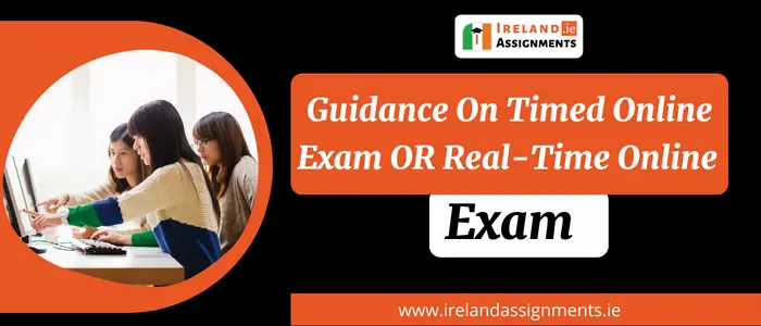 Guidance On Timed Online Exam OR Real-Time Online Exam